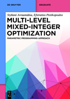 Multi-level Mixed-Integer Optimization: Parametric Programming Approach 3110760304 Book Cover