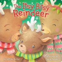 The Itsy Bitsy Reindeer 1481468553 Book Cover