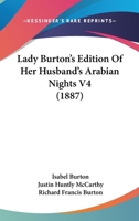 Lady Burton's Edition Of Her Husband's Arabian Nights V4 1120309905 Book Cover
