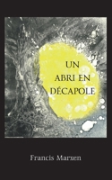 Un abri en Décapole (French Edition) 2322570338 Book Cover