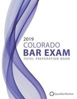 2019 Colorado Bar Exam Total Preparation Book 1729822428 Book Cover
