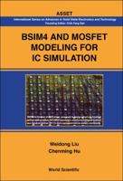 Bsim4 and Mosfet Modeling for IC Simulation 9812568638 Book Cover