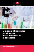 Limpeza eficaz para produtos ou instrumentos de laborat�rio 6204045717 Book Cover