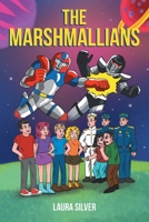 The Marshmallians 1645311961 Book Cover