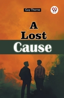A Lost Cause 1517619777 Book Cover