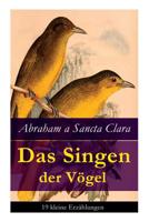 Das Singen der Vögel: 19 kleine Erzählungen 8027315662 Book Cover