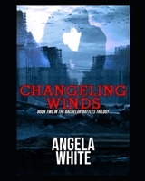 Changeling Winds B09C1LSQ3W Book Cover