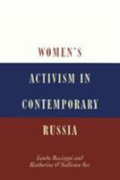 Women's Activism in Contemporary Russia 1566395216 Book Cover