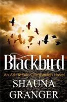 Blackbird: An Ash & Ruin Companion Novel 1718768907 Book Cover