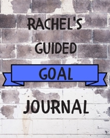 Rachel's 2020 Goal Book: 2020 New Year Planner Guided Goal Journal Gift for Rachel / Notebook / Diary / Unique Greeting Card Alternative 1677366338 Book Cover