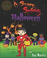 A Scary Spooky Halloween 1704095131 Book Cover