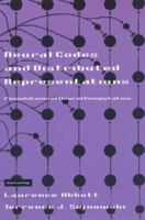 Neural Codes and Distributed Representations: Foundations of Neural Computation (Computational Neuroscience) 0262511002 Book Cover