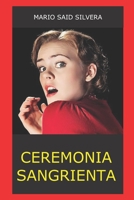 CEREMONIA SANGRIENTA B09NRD88M4 Book Cover