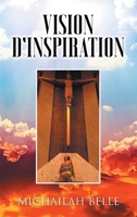 Vision D'inspiration (French Edition) B0DSCNQSF9 Book Cover