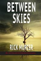 Between Skies (Kate Bennett Series) 1790519578 Book Cover