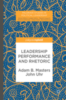 Leadership Performance and Rhetoric 3319587730 Book Cover