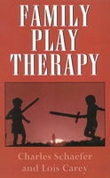 Family Play Therapy 1568211503 Book Cover