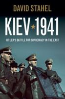 Kiev 1941 1107610141 Book Cover
