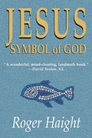 Jesus Symbol of God 1570753113 Book Cover