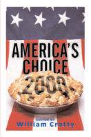 America's Choice 2000: Entering a New Millenium 0813367980 Book Cover