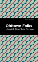 Oldtown Folks 0813512204 Book Cover