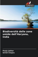 Biodiversità delle zone umide dell'Haryana, India (Italian Edition) 6208930642 Book Cover