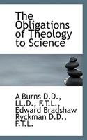 The Obligations of Theology to Science 0530977389 Book Cover