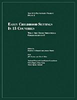 Early Childhood Settings in 15 Countries: What Are Their Structural Characteristics? (The Iea Preprimary Project, Phase 2) 1573791628 Book Cover