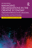 Managing Organizations in the Creative Economy 103220253X Book Cover