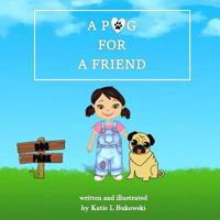 A Pug For A Friend 069207032X Book Cover