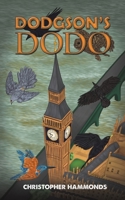 Dodgson's Dodo 1398442577 Book Cover