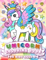 Unicorns Coloring Book for Kids Ages 4-8: Over 50 Delightful Cute & Magical Illustrations of Unicorns For Boys and Girls B0CN2W5JLZ Book Cover