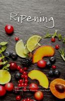 Ripening: National Flash-Fiction Day Anthology 2018 1720847770 Book Cover