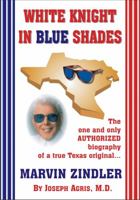 White Knight in Blue Shades 0971234817 Book Cover