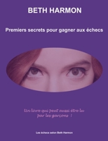 Premiers secrets pour gagner aux échecs 2322396680 Book Cover