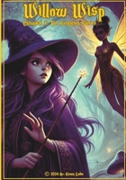 Willow Wisp: Chronicles 5 - The Forgotten Fairies B0DS2K6HYN Book Cover