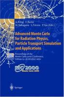 Advanced Monte Carlo for Radiation Physics, Particle Transport Simulation and Applications 3540417958 Book Cover