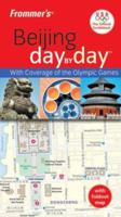 Frommer's Beijing Day by Day (Frommer's Day by Day) 047063006X Book Cover