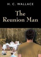 The Reunion Man 163491838X Book Cover