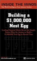 Building a $1,000,000 Nest Egg: Leading Financial Minds Reveal the Simple, Proven Ways for Anyone to Build a $1,000,000 Nest Egg On Your Own Terms (Inside the Minds) 1587622157 Book Cover