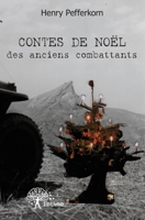 Contes de Noël des anciens combattants (French Edition) 2332617094 Book Cover