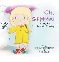 Oh, Gemma! 1546238476 Book Cover