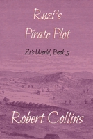 Ruzi's Pirate Plot B0FW9FSBGT Book Cover