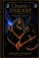 Chains Of Starlight (Blood and Starlight Saga) B0H184JRL4 Book Cover