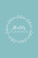 Monthly Planner: Pastel Green Monthly Organizer Blank Monthly Journal 6x9 inches, 100 pages 1708119639 Book Cover