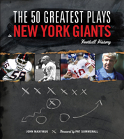 The 50 Greatest Plays in New York Giants Football History 1600781098 Book Cover