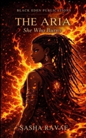 The Aria: She Who Burns B0H82DD79Y Book Cover