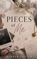 Pieces of Me: Choosing Me, One Day At A Time B0H38VGWTM Book Cover