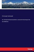 Der. Christoph Gottwalds Physikalisch- Anatomische Bemerkungen Uber Die Schildkroten 3743641968 Book Cover
