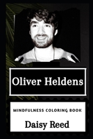 Oliver Heldens Mindfulness Coloring Book 1660098300 Book Cover
